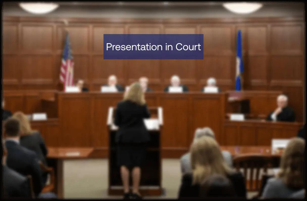 Presentation in Court