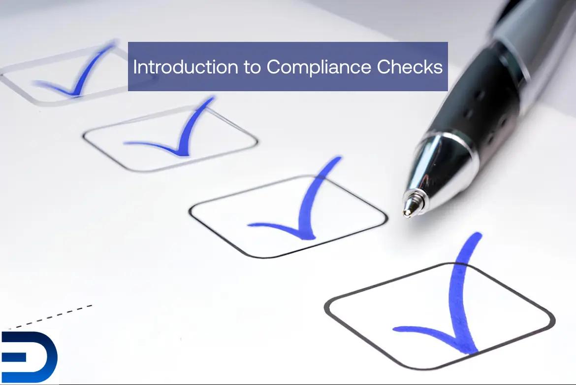Introduction to Compliance Checks