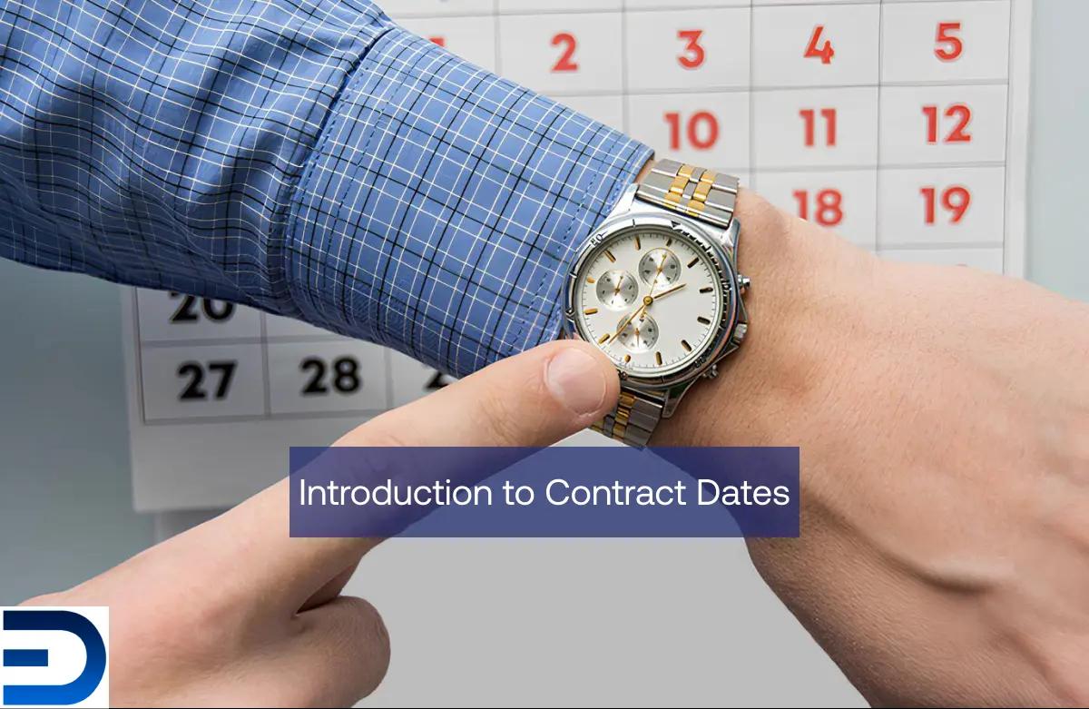 Understanding Contract Dates